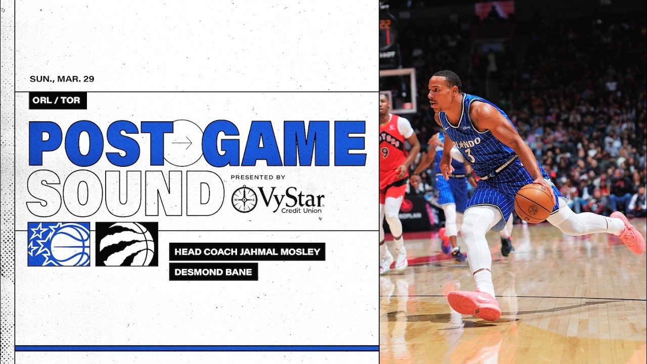 POSTGAME SOUND: ORLANDO MAGIC VS. TORONTO RAPTORS | COACH MOSE & DESMOND BANE background