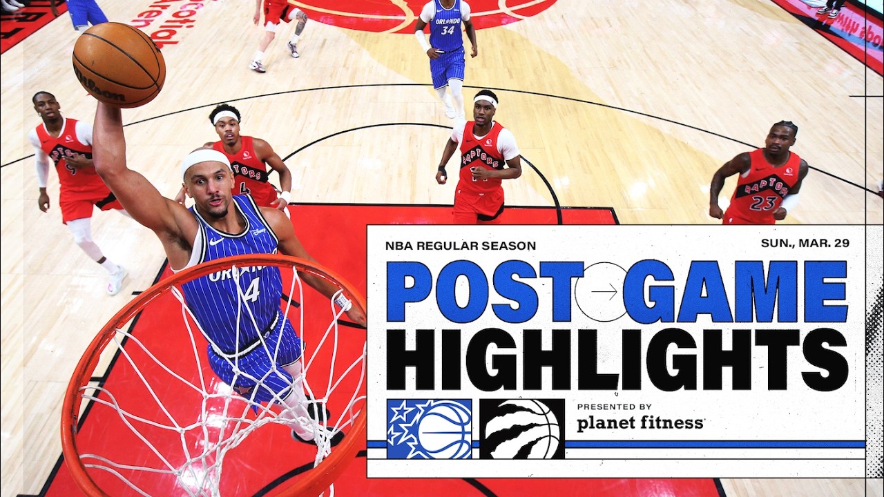 POSTGAME HIGHLIGHTS: ORLANDO MAGIC VS. TORONTO RAPTORS 3.29.26 PRESENTED BY PLANET FITNESS background