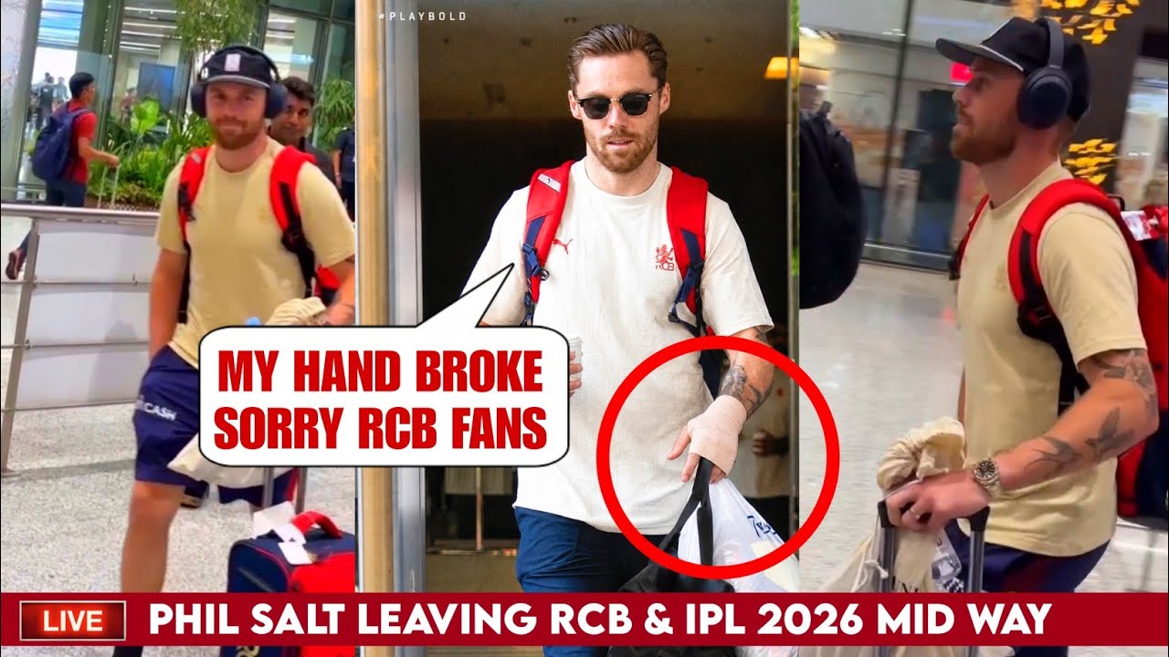 Phil Salt Leaving RCB Due to Finger Injury At Airport | Phil Salt Injury Update | Phil Salt IPL 2026