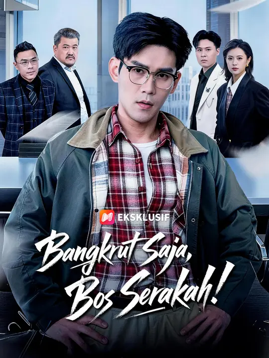 Bangkrut Saja, Bos Serakah! poster