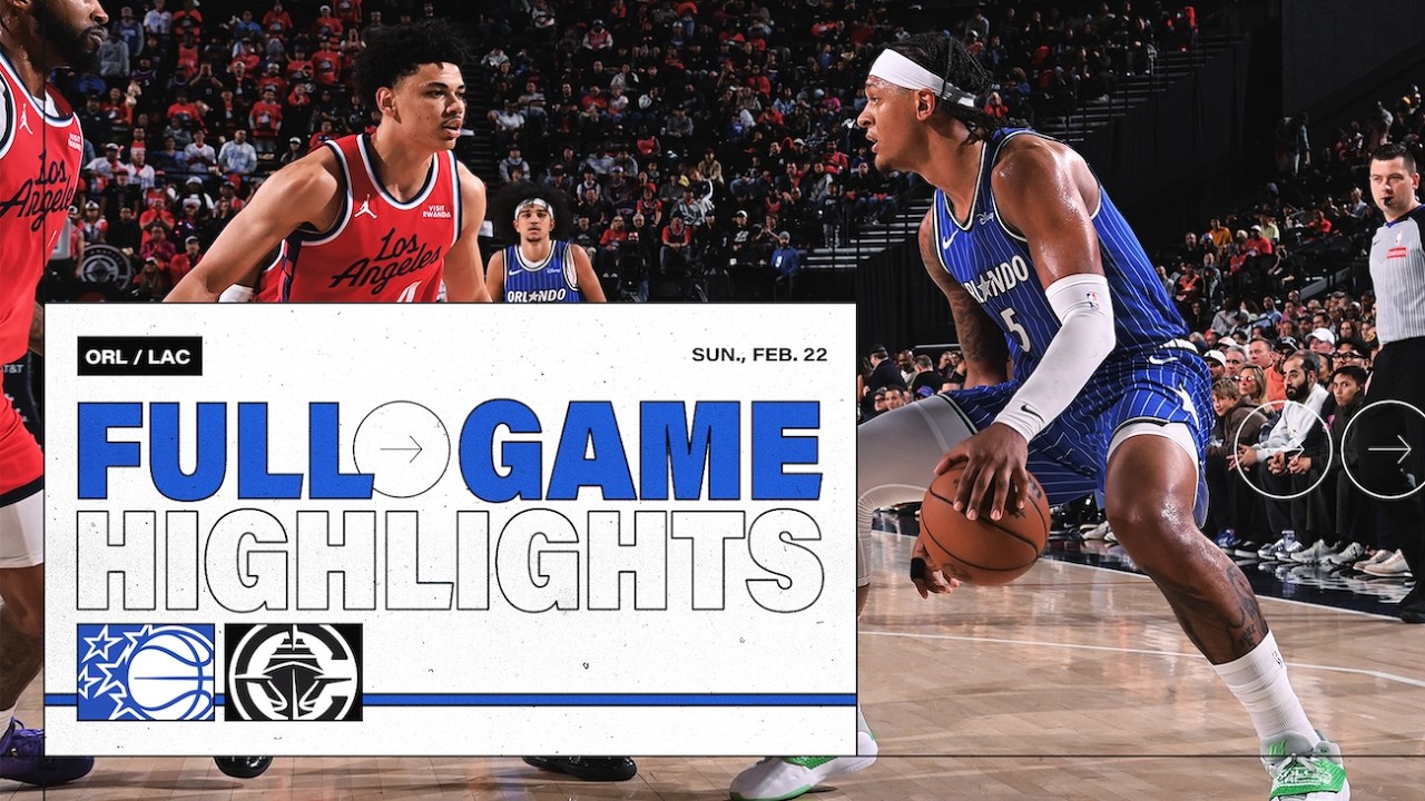 FULL GAME HIGHLIGHTS: ORLANDO MAGIC VS. LOS ANGELES CLIPPERS 2.22.26 background