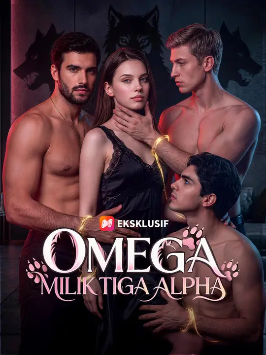 Omega Milik Tiga Alpha poster
