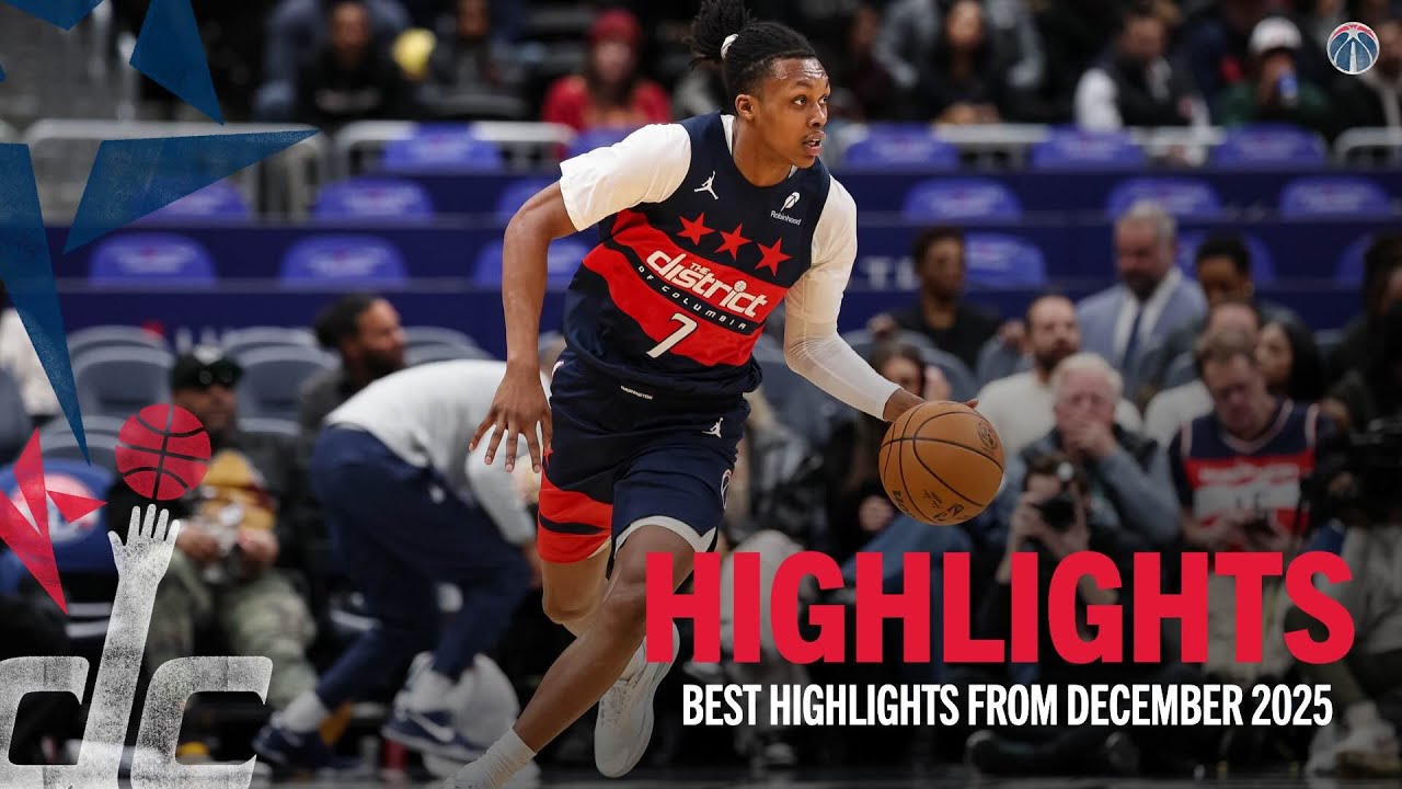 Game Highlights: Best Plays of December 2025 | Washington Wizards