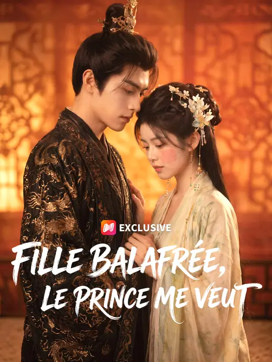 FILLE BALAFRÉE, LE PRINCE ME VEUT poster