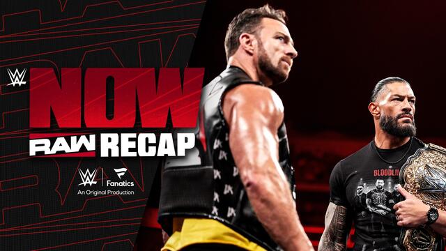 LA Knight says he’s ready for Roman Reigns and the World Heavyweight Title | Raw Recap: WWE Now