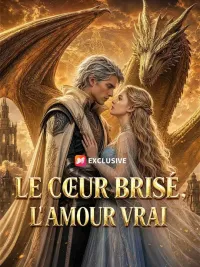 (Doublage) LE CŒUR BRISÉ, L'AMOUR VRAI