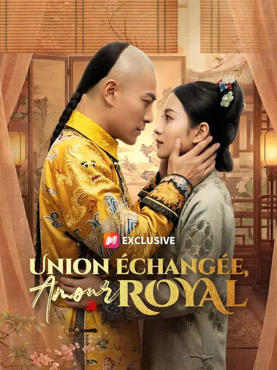 (Doublage) Union échangée, amour royal poster