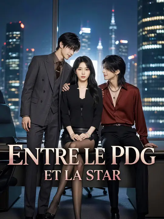 ENTRE LE PDG ET LA STAR poster