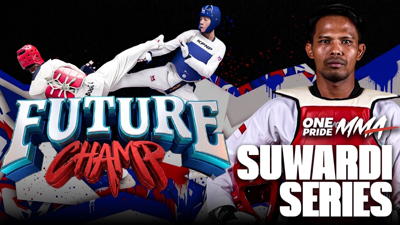 SUWARDI SERIES EPS 3: ROAD TO ONE PRIDE MMA FUTURE CHAMP TAEKWONDO SERIES! background