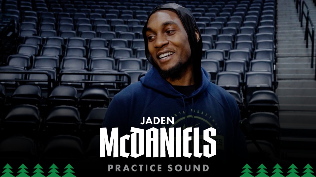 “Every Possession Counts.” | Jaden McDaniels Practice Sound | 04.17.26 background