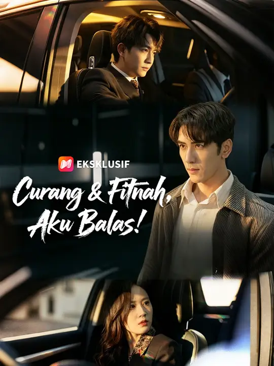 Curang & Fitnah, Aku Balas! poster