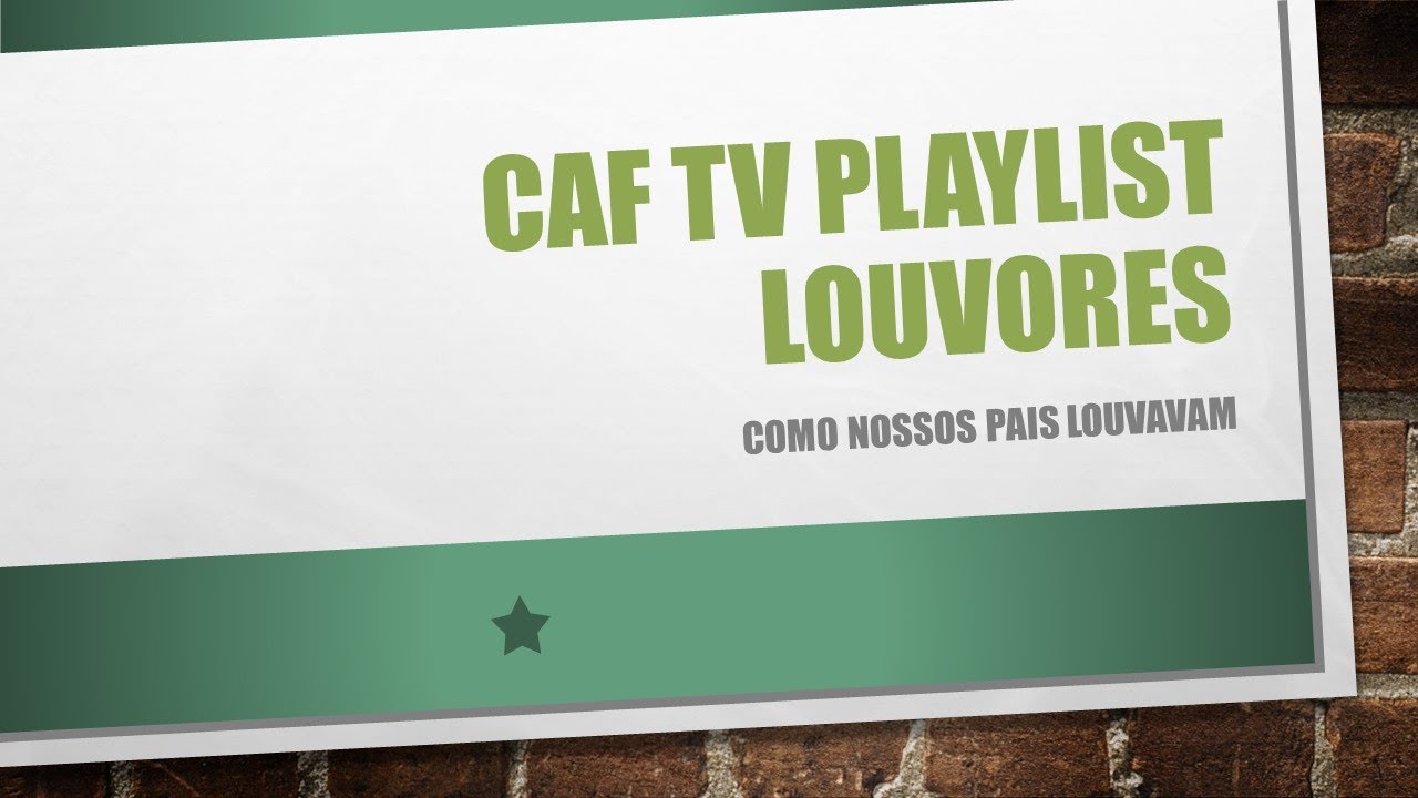 PLAYLIST COMO NOSSOS PAIS LOUVAVAM