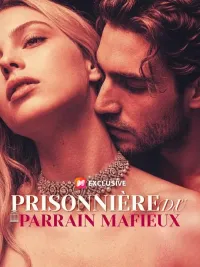 (Doublage) PRISONNIÈRE DU PARRAIN MAFIEUX