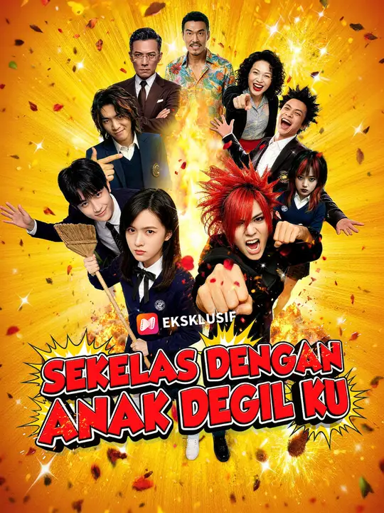 Sekelas Dengan Anak Degil Ku poster