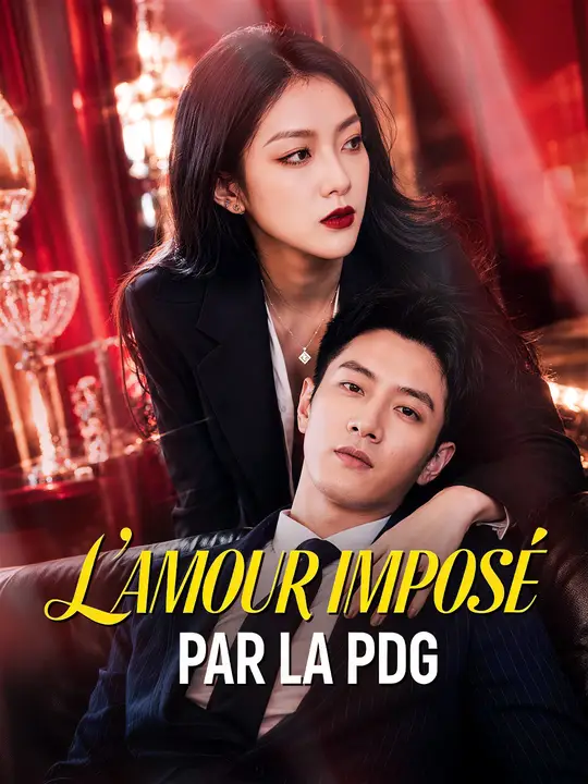 L'AMOUR IMPOSÉ PAR LA PDG poster