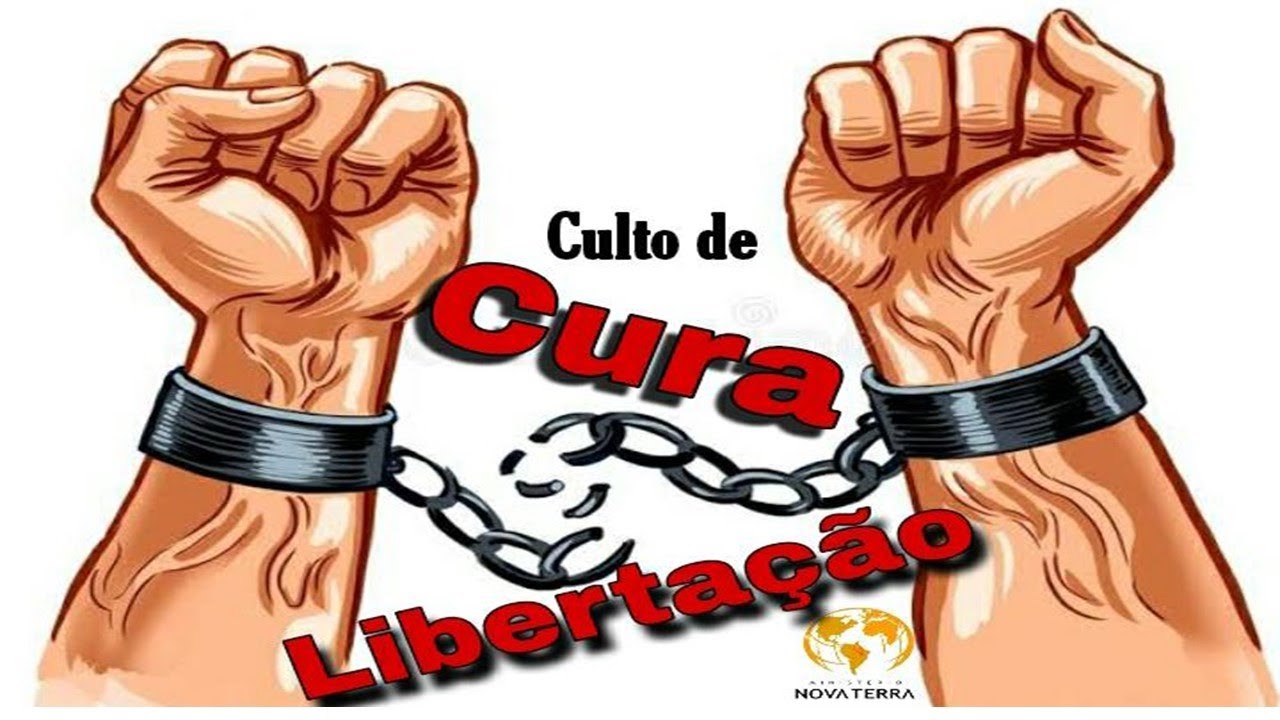 CULTO DE CURA E LIBERTAÇÃO - 22/05/2020