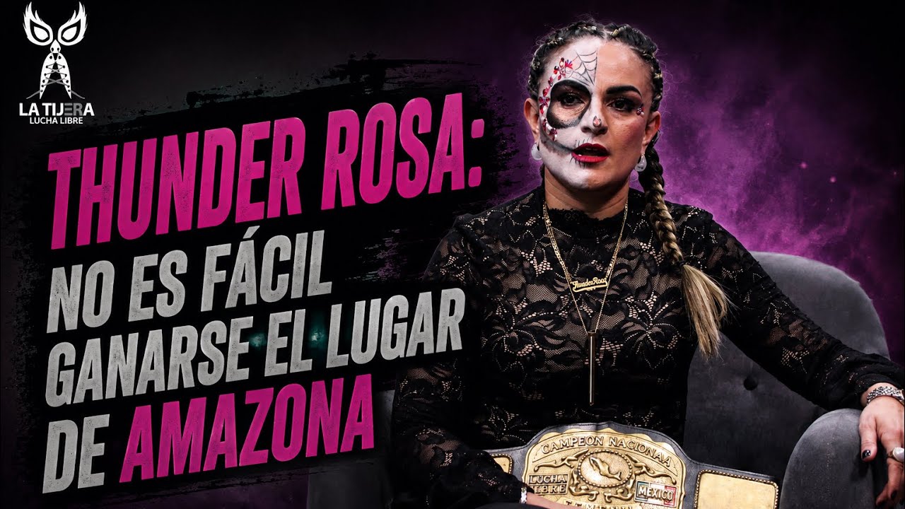 Thunder Rosa: Sacar el máximo brillo a este campeonato, me ha tocado trabajar más de lo imaginable background