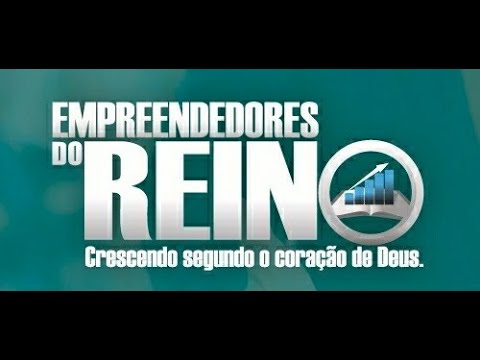 COMO VENCER EM TEMPOS DE CRISE - EMPREENDEDORES DO REINO - 26/03/2020