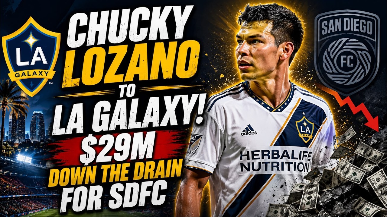 Did San Diego FC Just Throw Away $29 Million? | Chucky Lozano to LA Galaxy