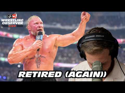 Brock Lesnar says he's retired (again) | Wrestling Observer Live