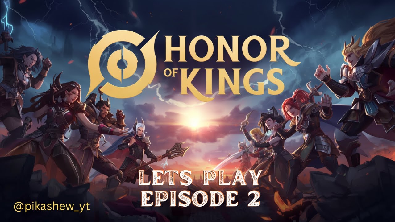 Honor of kings let’s play! EPISODE 2☠️