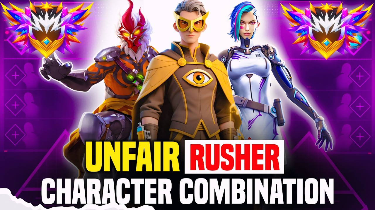 Top 3 Unfair Rusher Character Combination | Best Character skill For Br Rank