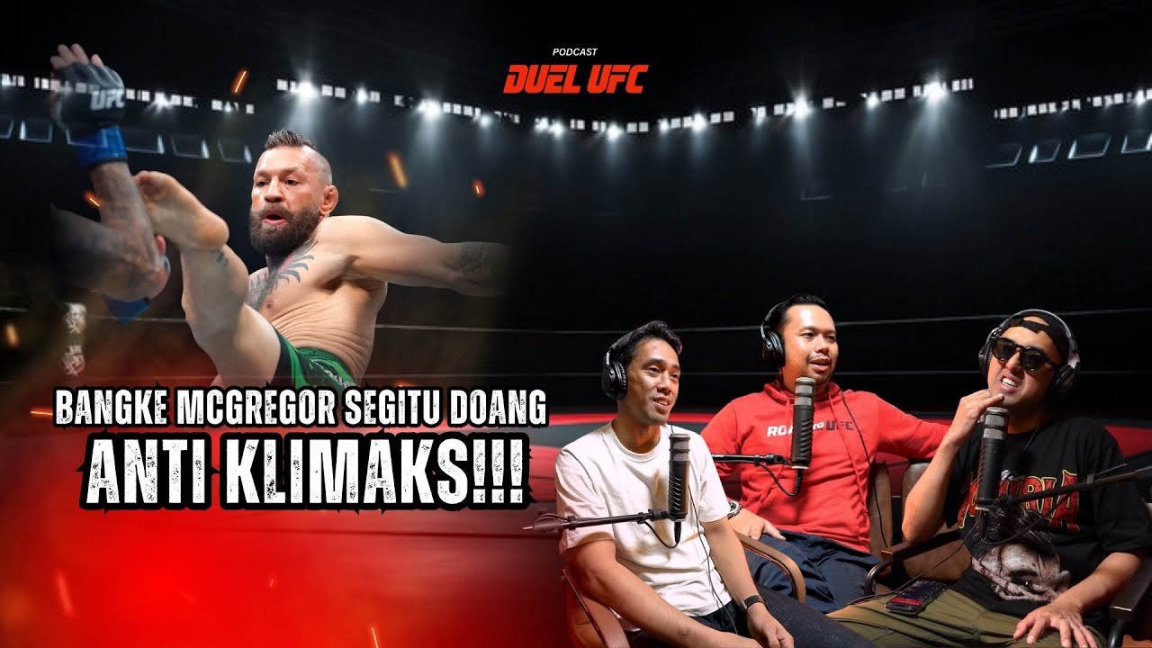 BANGKEE, McGregor segitu doangg ANTI KLIMAKS!