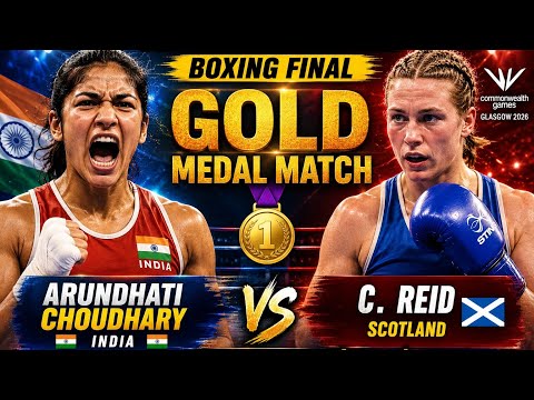 Commonwealth Games 2026 Boxing Final | Arundhati Choudhary ๐ฎ๐ณ vs C. Reid ๐ฅ | Gold Medal Match | background