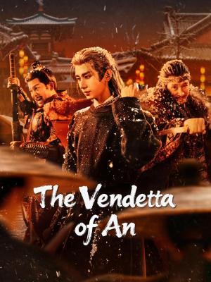 The Vendetta of An - 123Movies