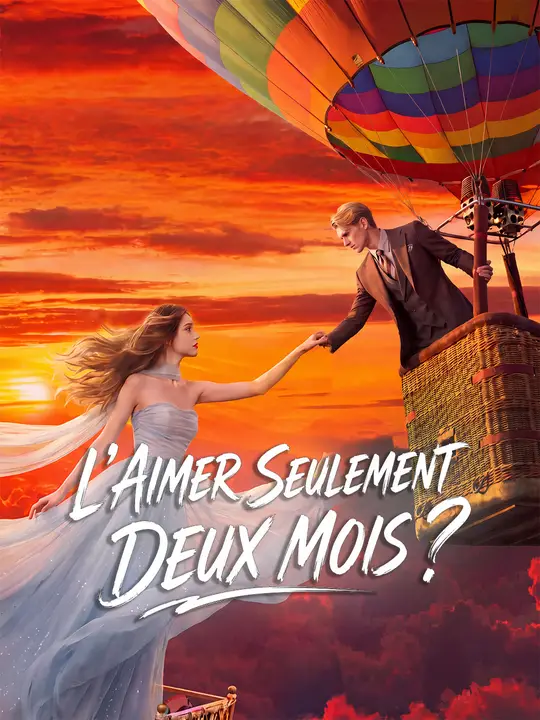 L'AIMER SEULEMENT DEUX MOIS ? poster