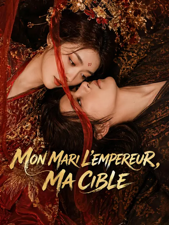 MON MARI L'EMPEREUR, MA CIBLE poster