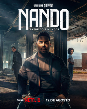 Nando Between Two Worlds: A Sintonia Film - sflix