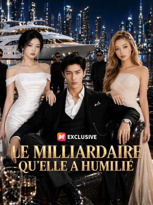 LE MILLIARDAIRE QU'ELLE A HUMILIÉ poster
