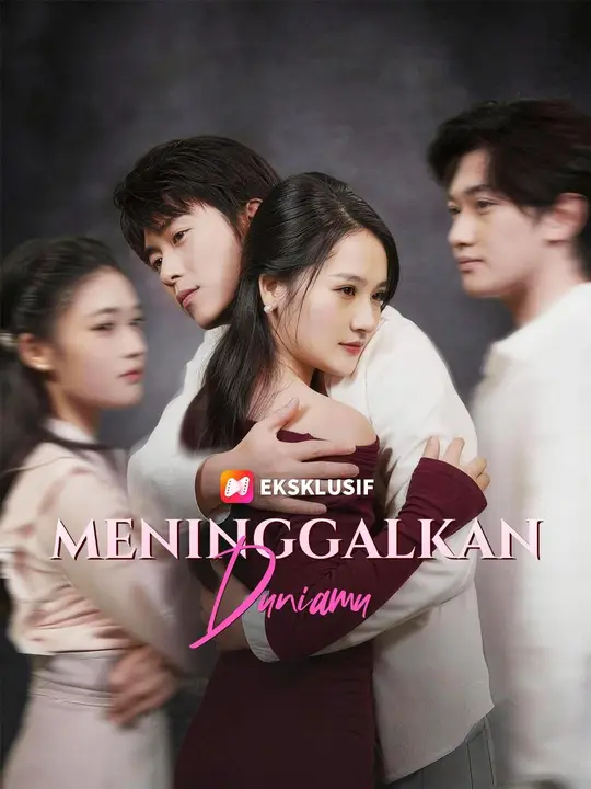 (Sulih suara) Meninggalkan Duniamu poster