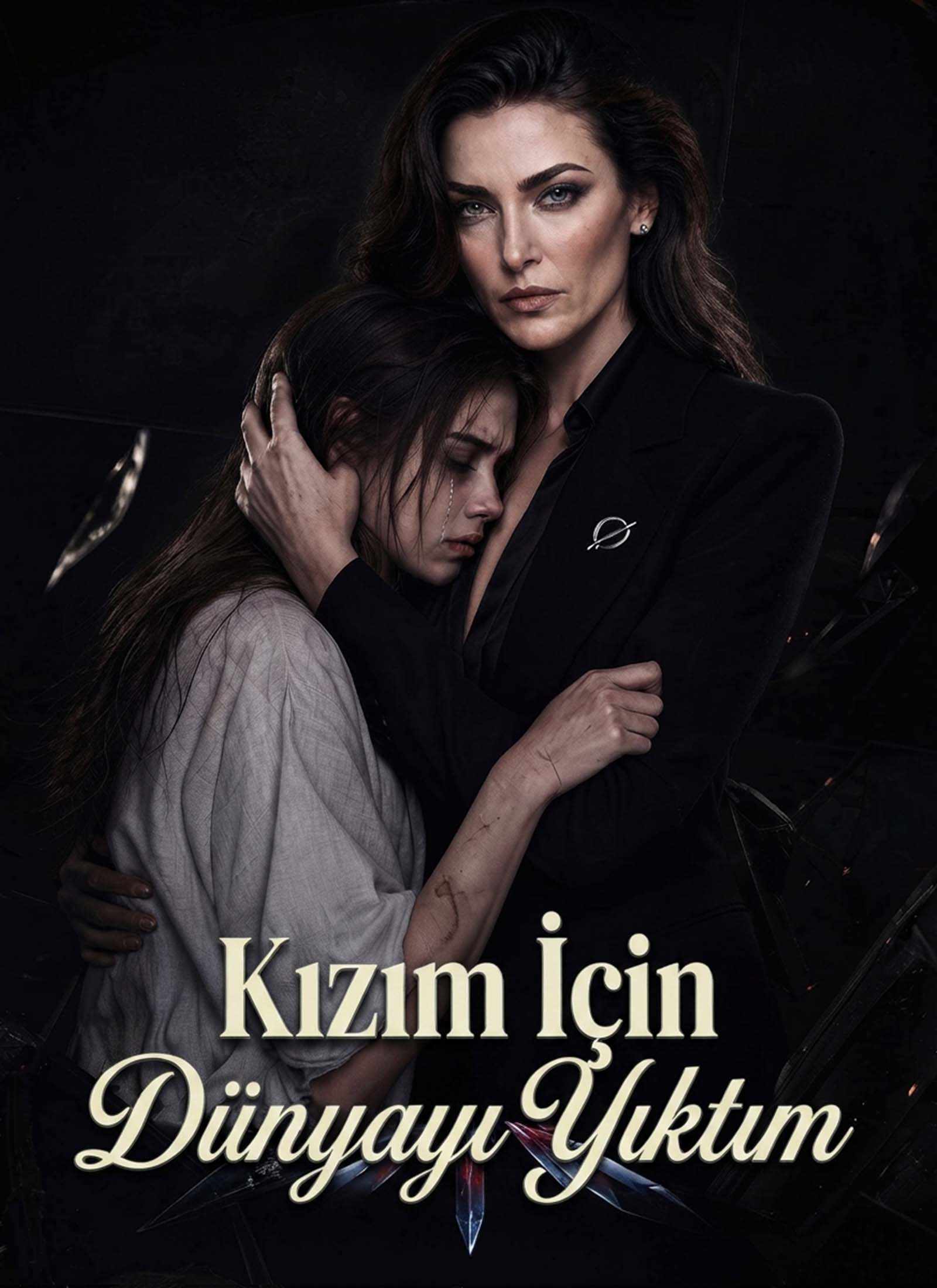 Kızım İçin Dünyayı Yıktım poster