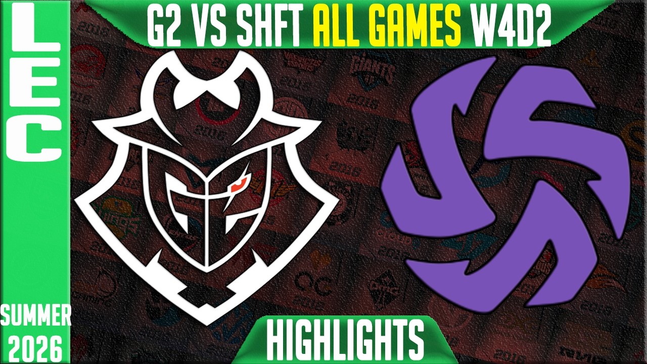 G2 vs SHFT Highlights ALL GAMES | LEC W4D2 Summer 2026 | G2 Esports vs Shifters