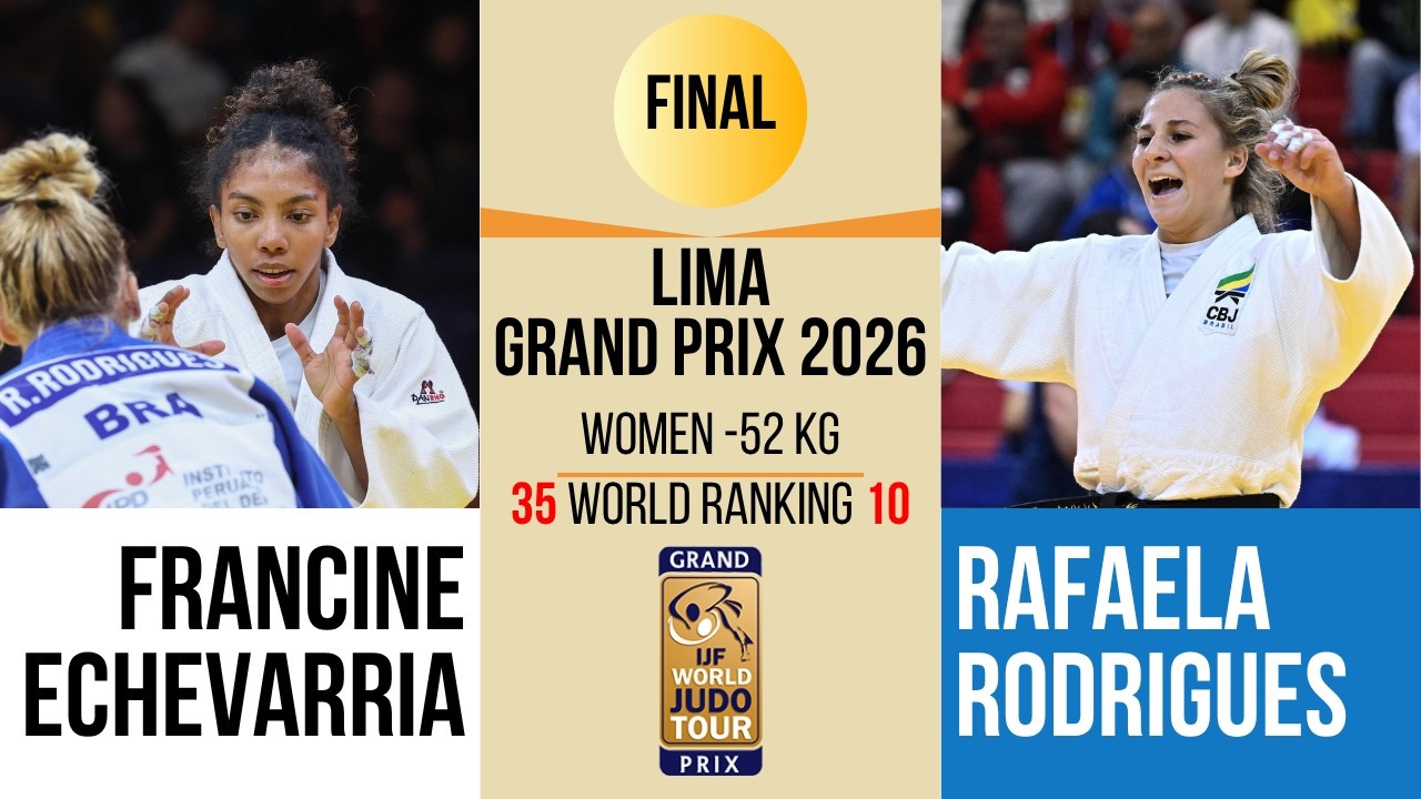 Francine ECHEVARRIA VS Rafaela RODRIGUES | Lima Grand Prix 2026 | GOLD -52 kg