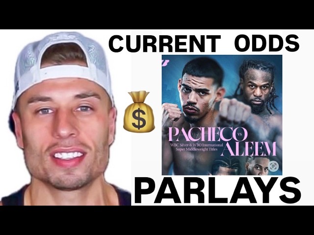 EXPLAINED! Pacheco vs Aleem Fight Card PLUS My Updated Picks | Sharp Betting Boxing Tips background