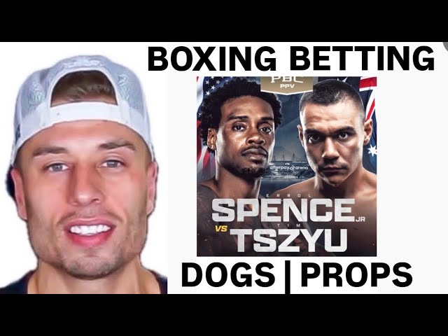 EXPLAINED! Tszyu vs Spence Card + Matchroom + Zuffa | Sharp Betting Boxing Tips