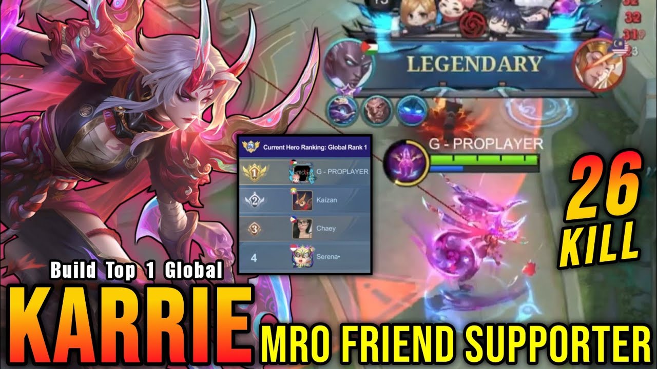 26 Kills!! Legendary Karrie Deadly Gold Laner (MRO FRIEND SUPPORTER) - Top 1 Global Karrie ~ MLBB background