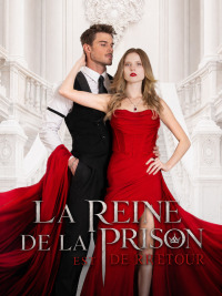 La Reine de la Prison est de Retour