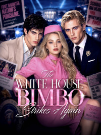 The White House Bimbo Strikes Again