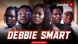 Debbie Smart Yoruba Movie Drama poster