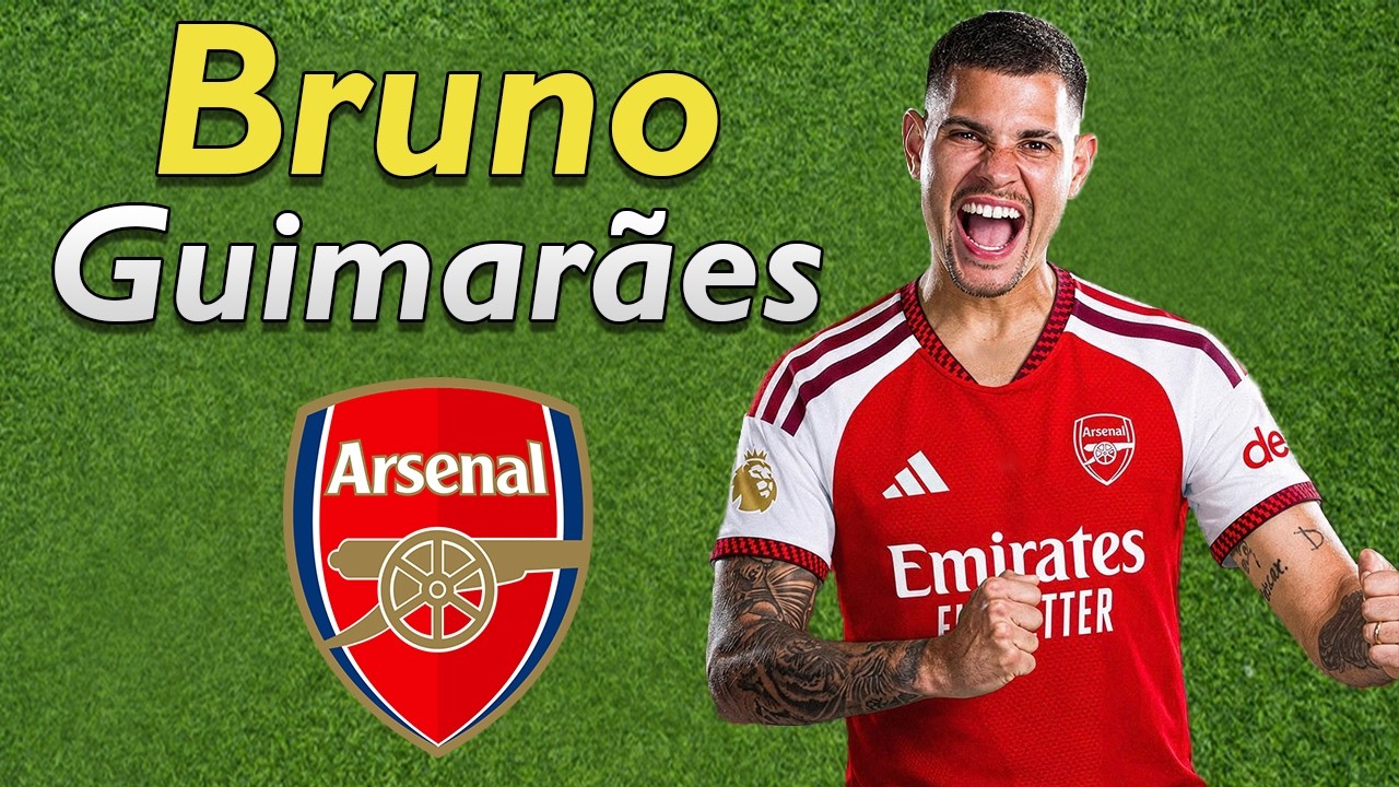 BRUNO GUIMARÃES ● WELCOME TO ARSENAL 🔴⚪🇧🇷 background