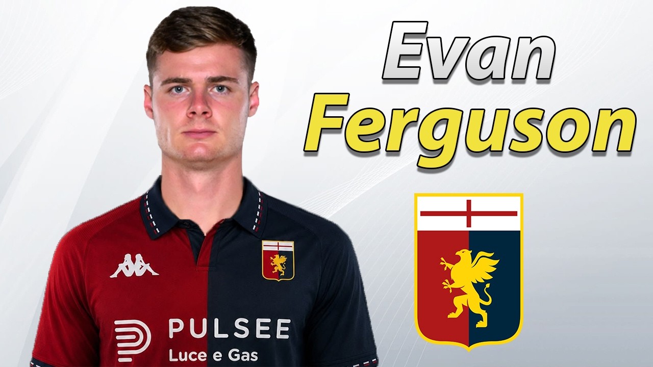 Evan Ferguson ● Welcome to Genoa 2026 🔴🔵🇮🇪 Best Goals & Skills background