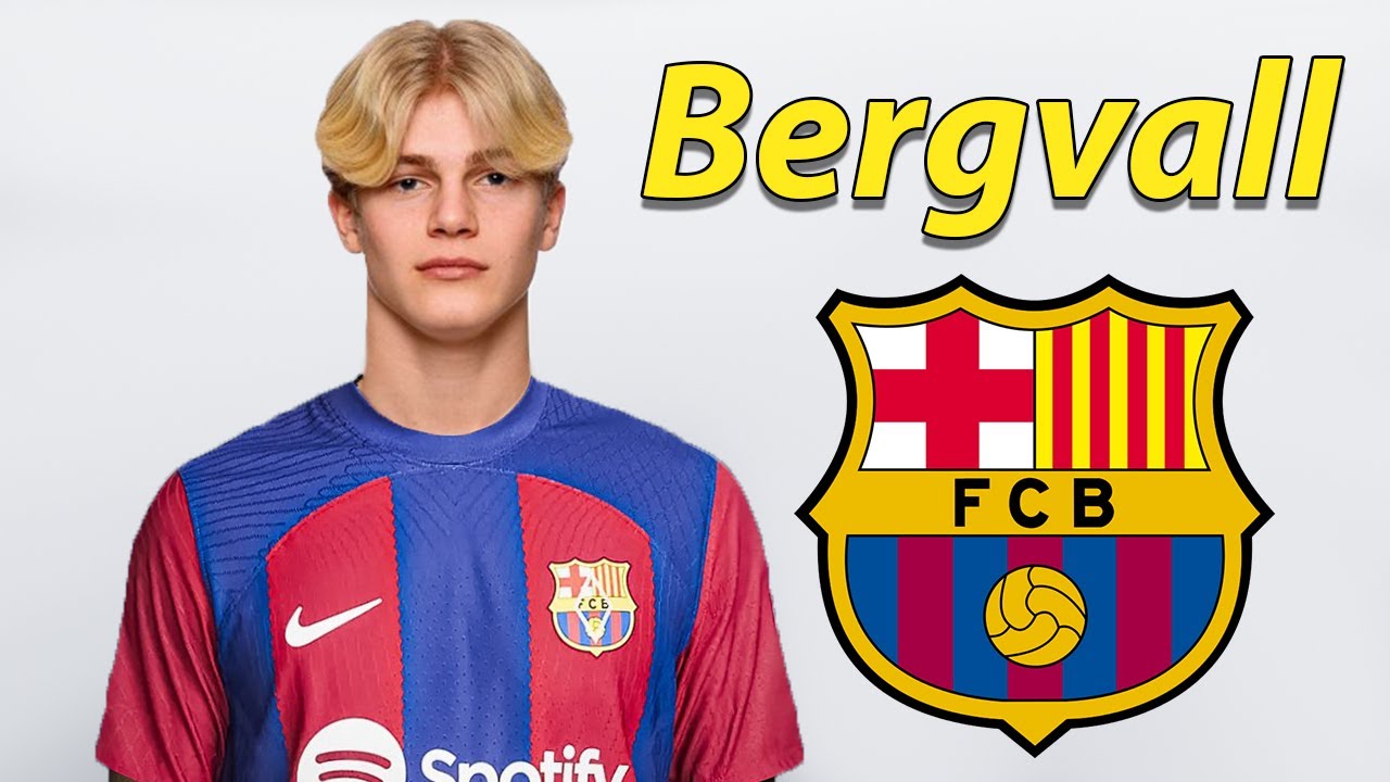 Lucas Bergvall β Barcelona Transfer Target π΅π΄πΈπͺ background