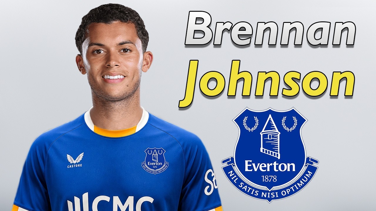 Brennan Johnson ● Welcome to Everton 2026 🔵🏴 Best Goals & Skills background