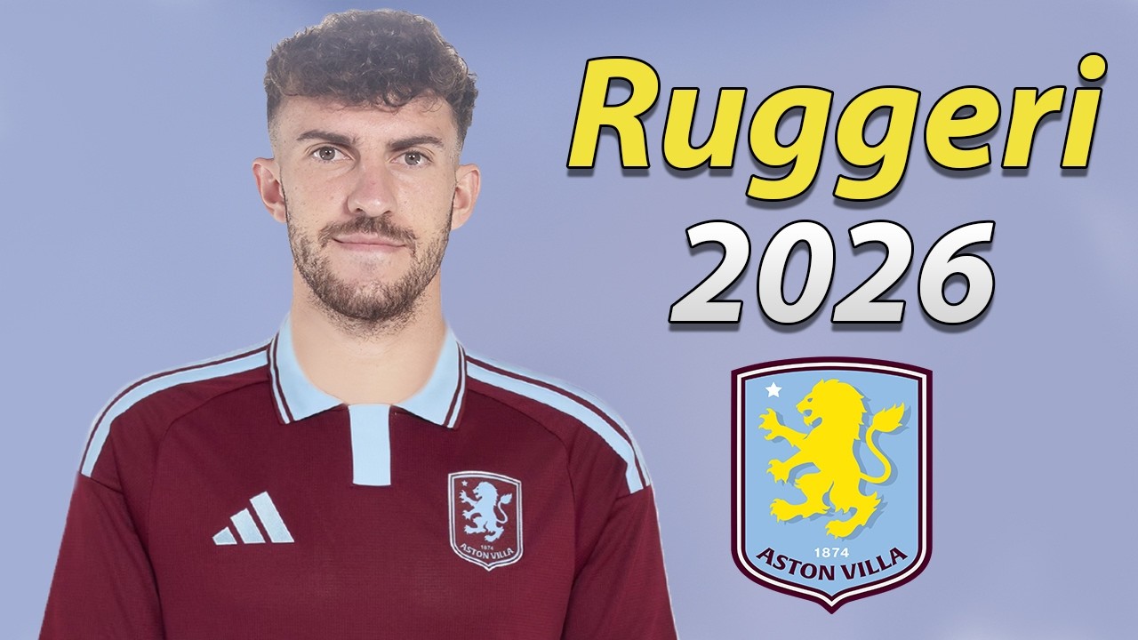 Matteo Ruggeri 2026 ● Welcome to Aston Villa 🟣🔵🇮🇹 background
