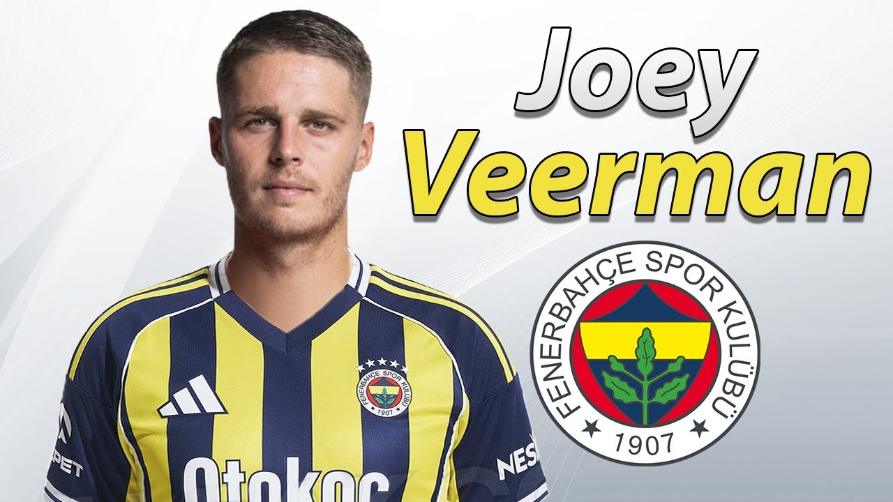 Joey Veerman ● Fenerbahce Transfer Target 2026 🟡🔵🇳🇱