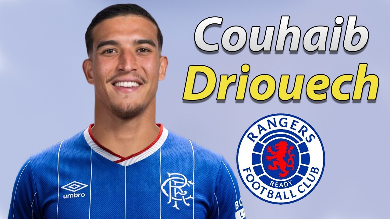 Couhaib Driouech ● Rangers Transfer Target 2026 🔴⚪🔵 Best Goals, Skills & Assists background